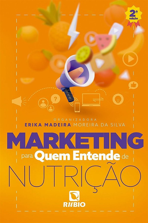 Livro Marketing Para Quem Entende De Nutricao - 2º Ed