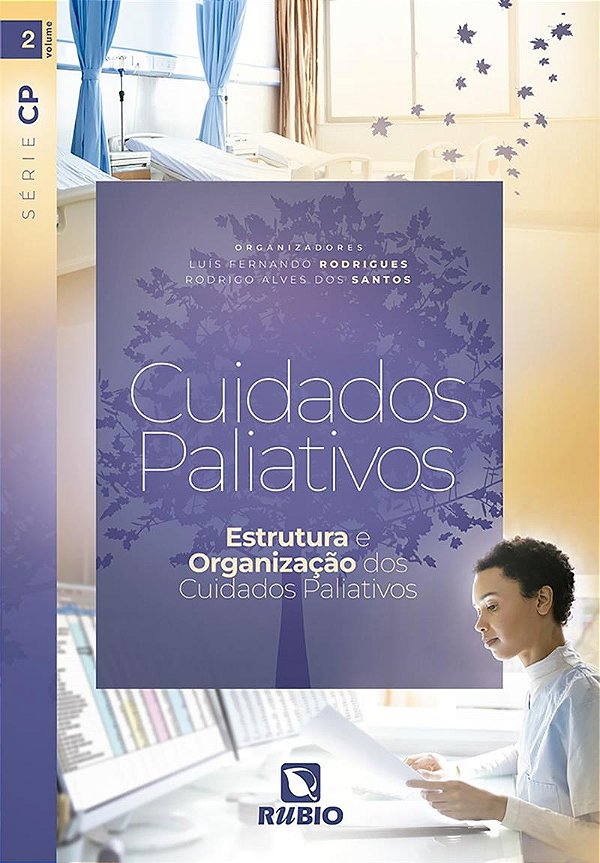 Livro Cuidados Paliativos - Estrutura E Organizacao Dos C...