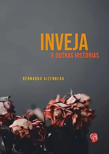 Livro Inveja e outras histórias