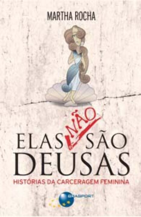 Livro Elas Não São Deusas