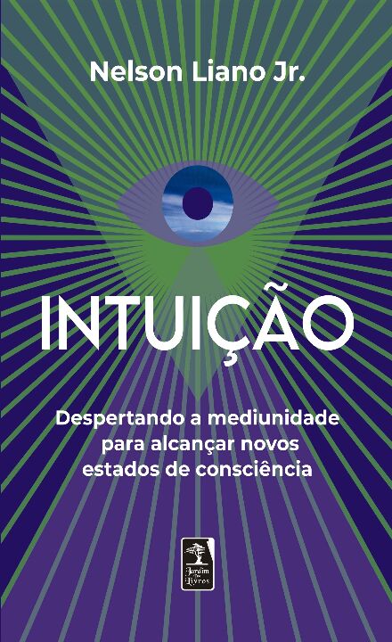 Livro Intuição: Despertando a mediunidade para alcançar n...