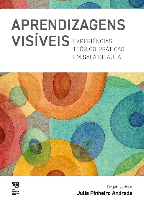 Aprendizagens Visíveis: Experiências Teórico-práticas Em ...