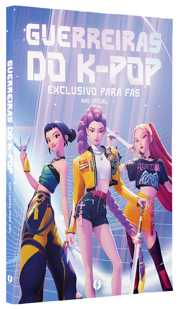 Livro Guerreiras do K-Pop: O livro não oficial exclusivo para f...