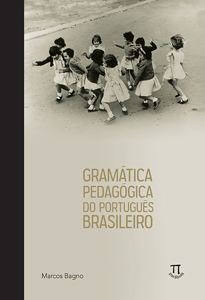 Livro Gramatica pedagógica do português brasileiro