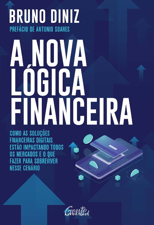 Livro A nova lógica financeira: Como as soluções financei...