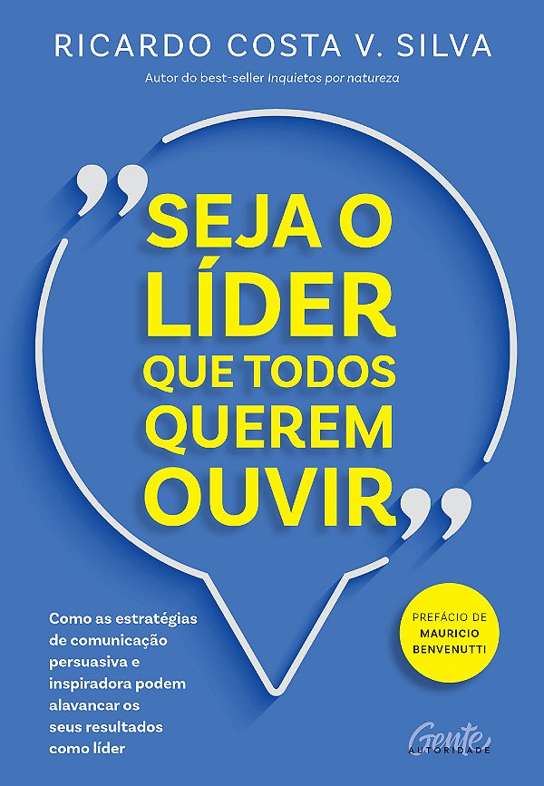 Livro Seja O Lider Que Todos Querem Ouvir