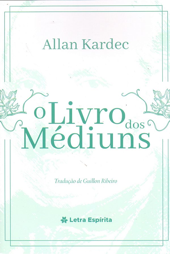 Livro O Livro Dos Médiuns - (Letra Espírita)
