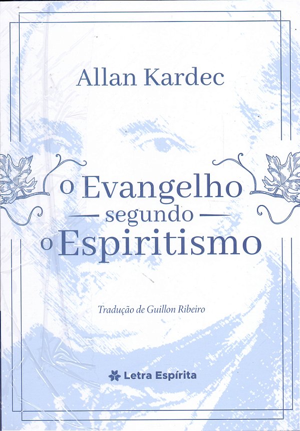 Livro O Evangelho Segundo O Espiritismo - (Letra Espírita)
