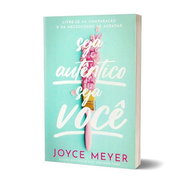 Livro Seja Autêntico - Seja Você