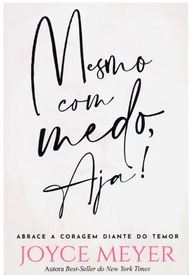 Livro Mesmo Com Medo, Aja!