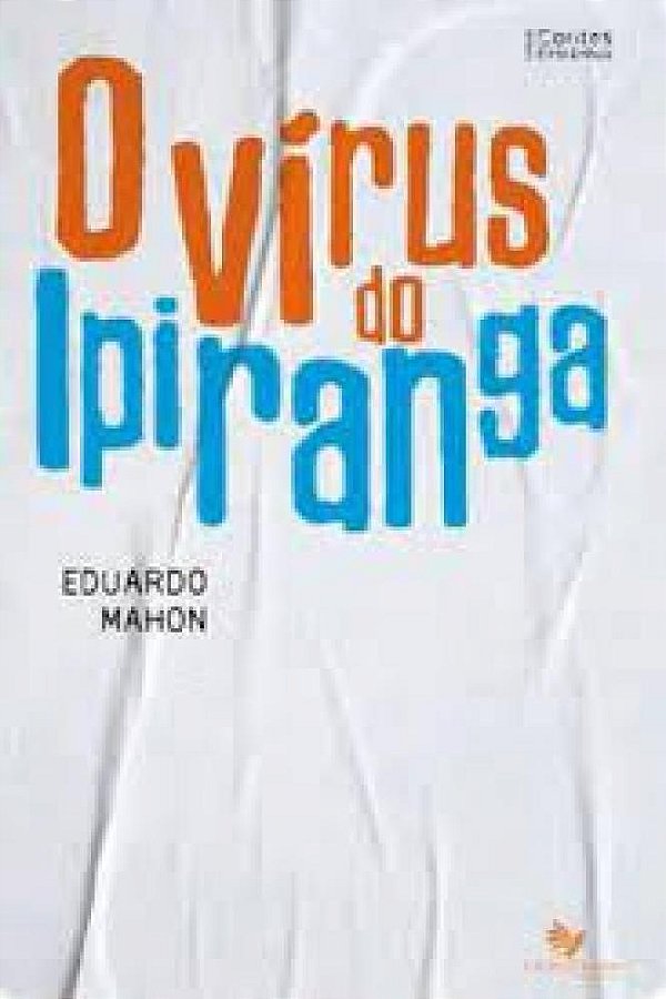 Livro O Vírus Do Ipiranga