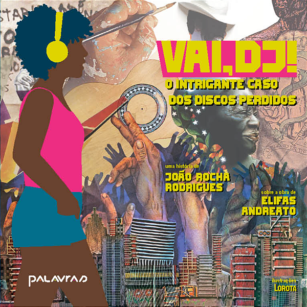 Livro Vai, Dj! - O Intrigante Caso Dos Discos Perdidos
