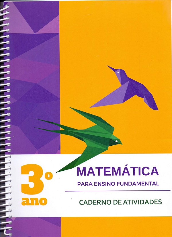 Livro Matemática Para Ensino Fund. Cad. Atividades 3ºano