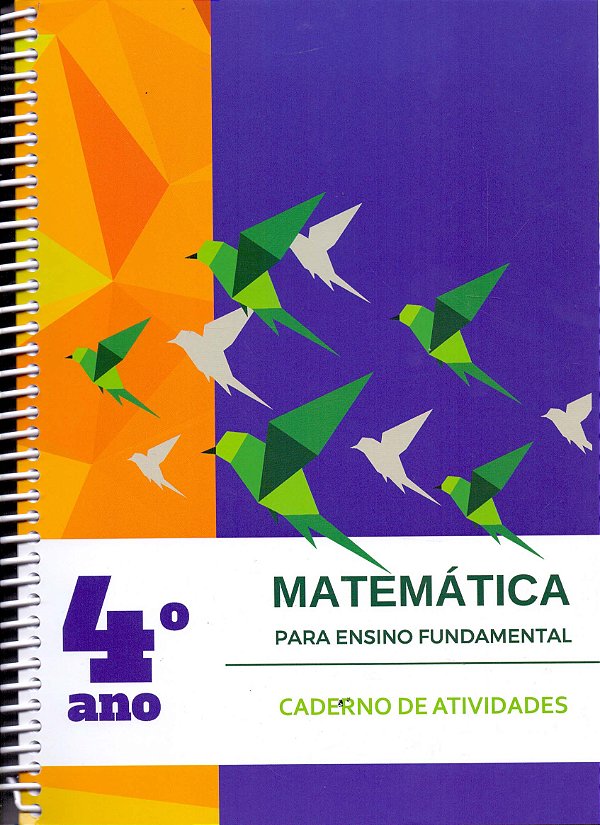 Livro Matemática Para Ensino Fund. Cad. Atividades 4ºano