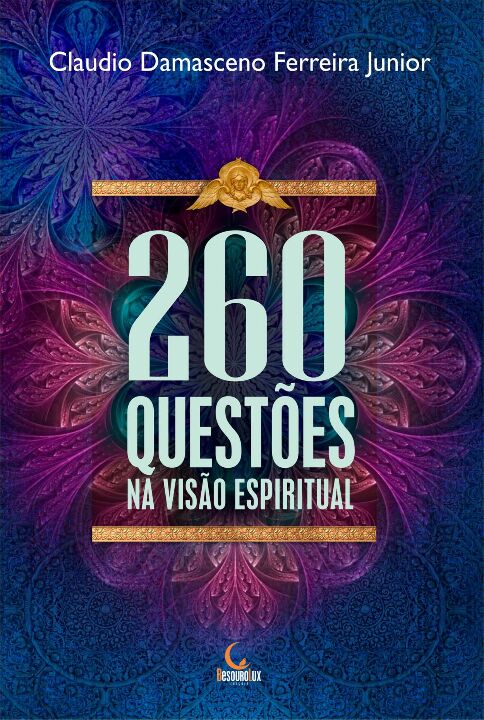 Livro 260 QUESTÕES NA VISÃO ESPIRITUAL