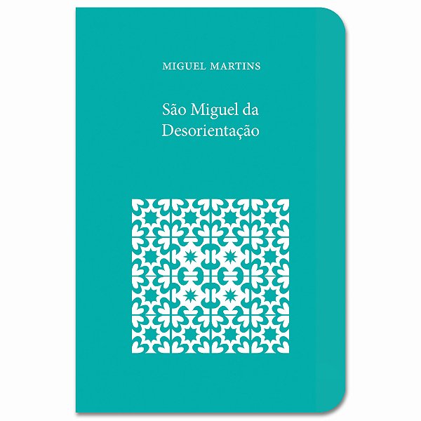 Livro São Miguel Da Desorientação