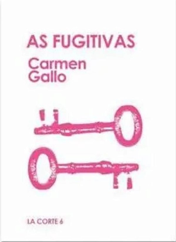 Livro As Fugitivas (La Corte, Vol. 6)