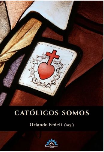 Livro Católicos Somos (Volume 1)