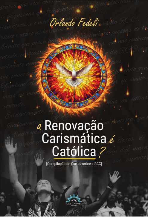 Livro A renovação carismática é católica?: compilação de ...