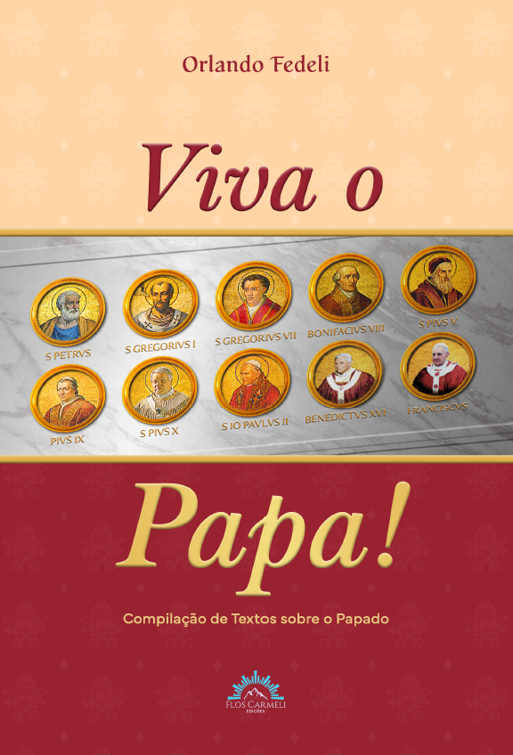 Livro Viva o Papa!: Compilação de Cartas sobre o Papado (Volume...