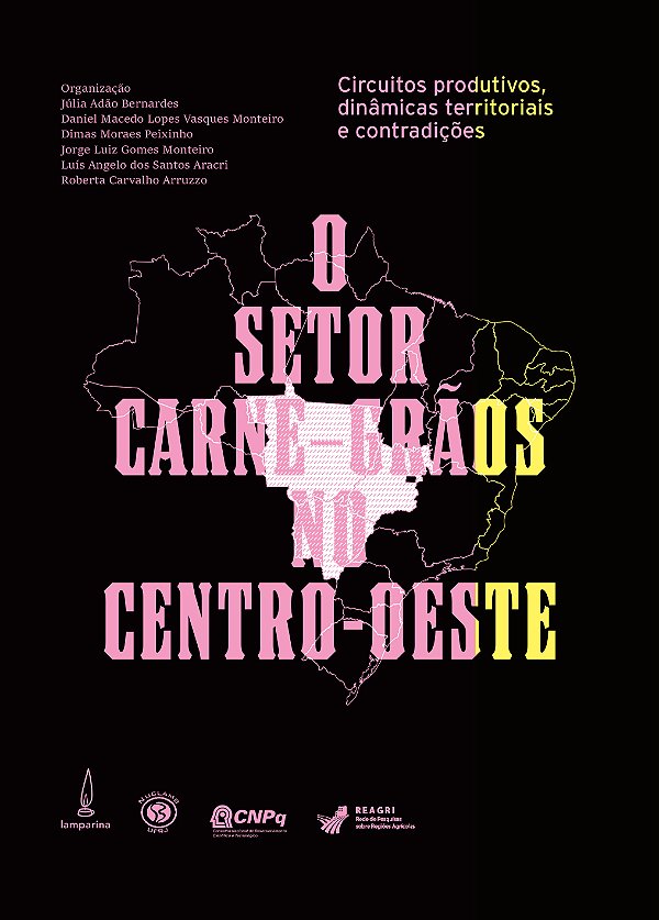 Livro O setor carne-grãos no centro-oeste: circuitos prod...