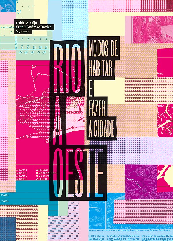 Livro Rio a oeste: modos de habitar e fazer a cidade