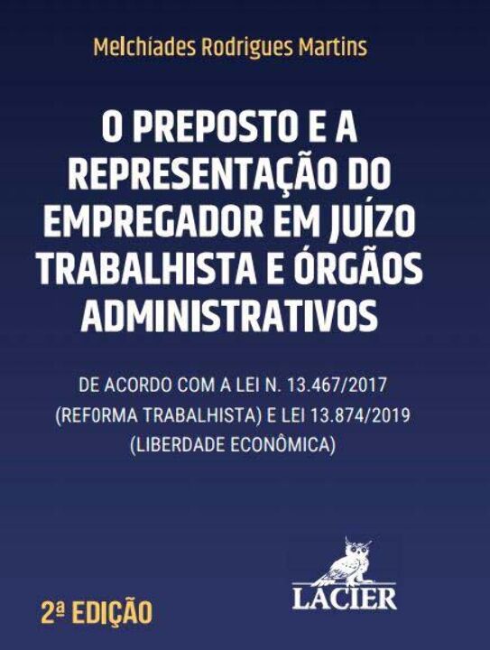 Livro Preposto E A Representação Do Empregador Em Juízo T...
