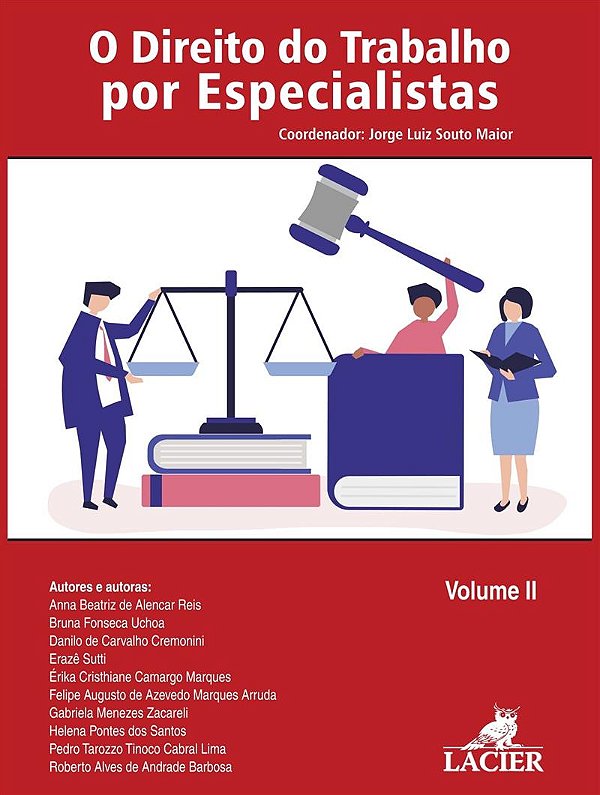 Livro O Direito Do Trabalho Por Especialistas - Vol. Ii