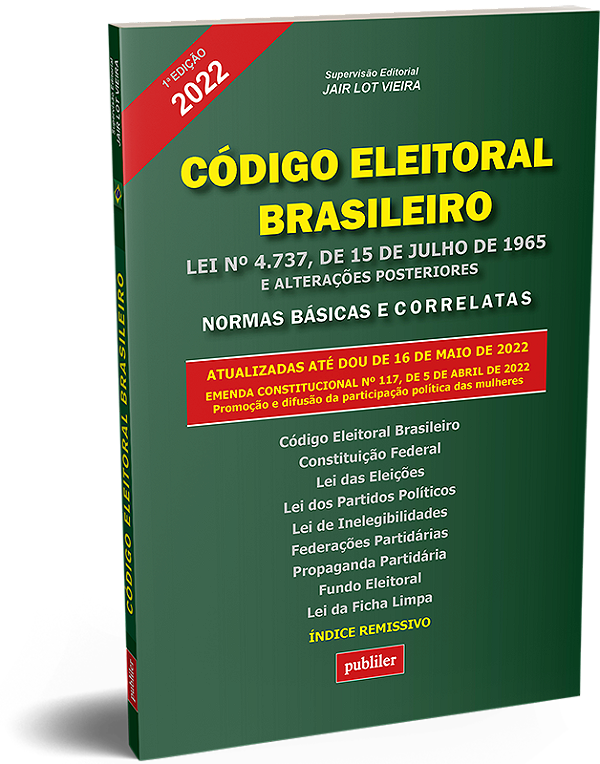 Livro Código Eleitoral Brasileiro - Lei Nº 4.737, De 15 D...