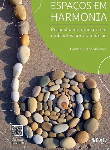 Livro Espaços Em Harmonia: Propostas De Atuação Em Ambien...