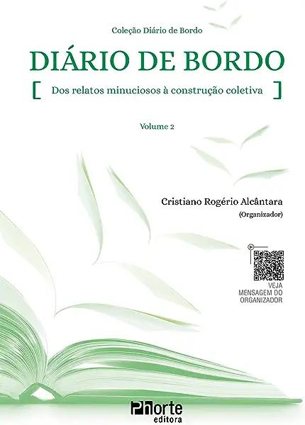 Livro Diario De Bordo - Dos Relatos Minuciosos À Construç...