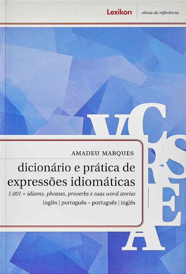Livro Dicionário E Prática De Expressões Idiomáticas