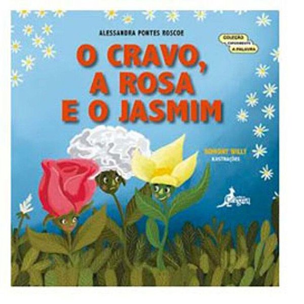 Livro O cravo, a rosa e o jasmim