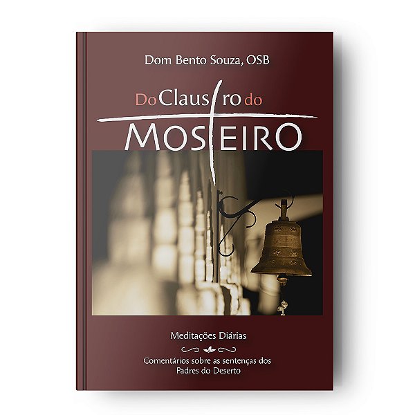 Livro Do Claustro Do Mosteiro - Meditações Diárias