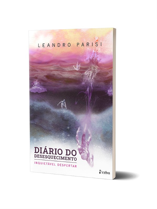 Livro Diário Do Desesquecimento - Inquietável Despertar