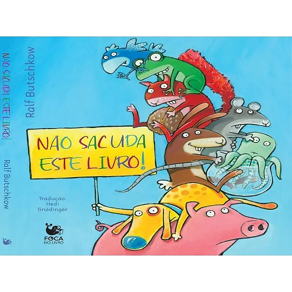 Livro Não sacuda este livro!