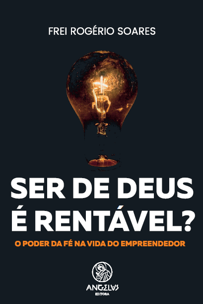 Livro Ser de deus é rentável?