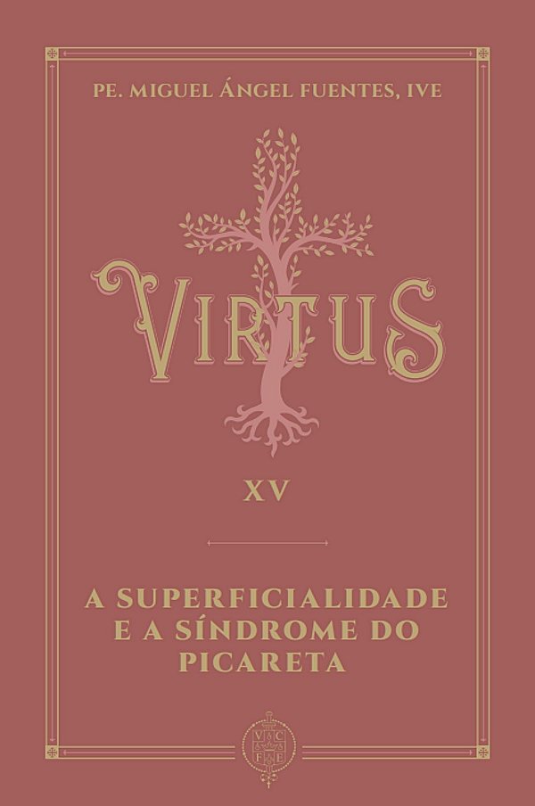 Livro Virtus Xv - A Superficialidade E A Síndrome Do Pica...