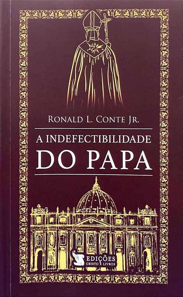 Livro A Indefectibilidade Do Papa