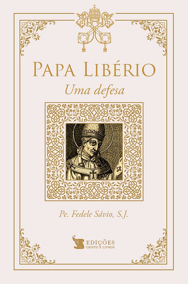 Livro Papa Libério - Uma Defesa