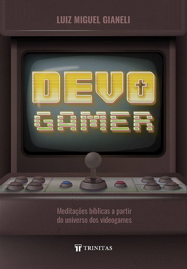 Livro Devo gamer: meditações bíblicas a partir do universo dos ...