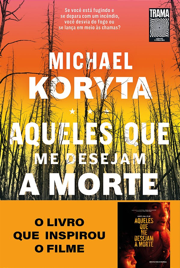 Livro Aqueles que me desejam a morte