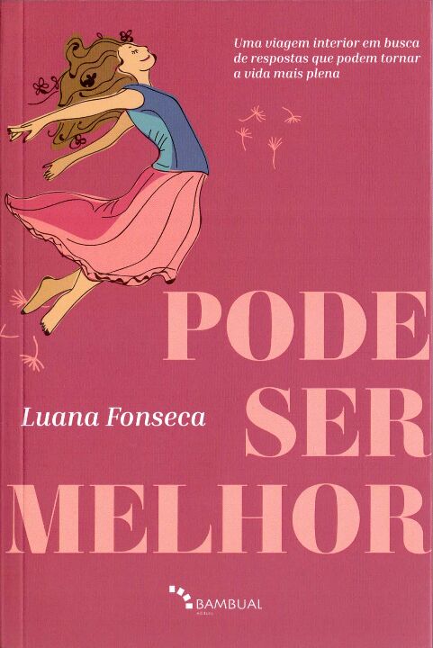 Livro Pode ser melhor: Uma viagem interior em busca de re...