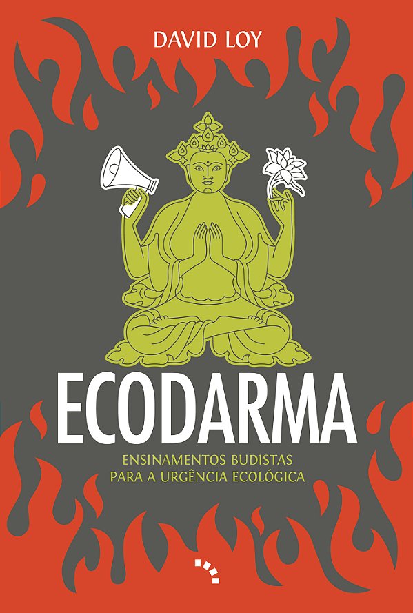 Livro Ecodarma: Ensinamentos budistas para a urgência eco...