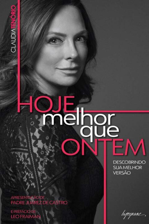 Livro Hoje Melhor Que Ontem - Descobrindo Sua Melhor Vers...