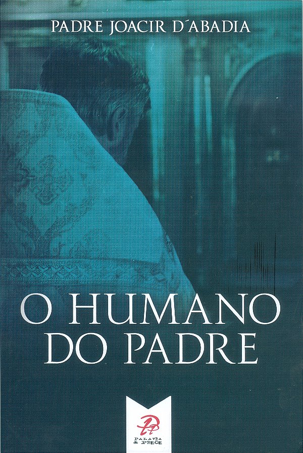 Livro O Humano Do Padre