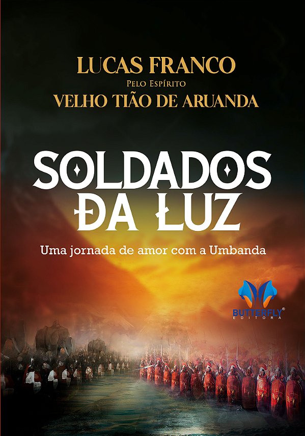 Livro Soldados Da Luz