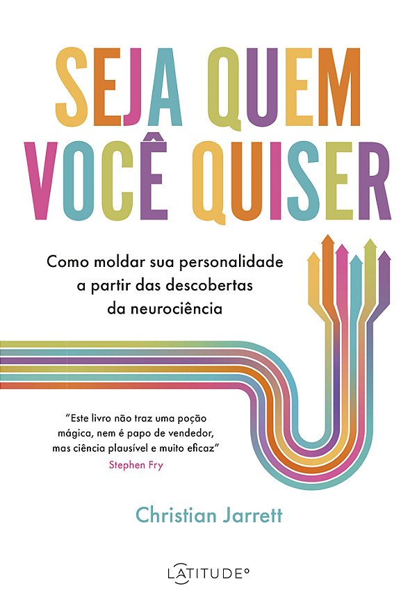 Livro Seja Quem Você Quiser - Como Moldar Sua Personalida...