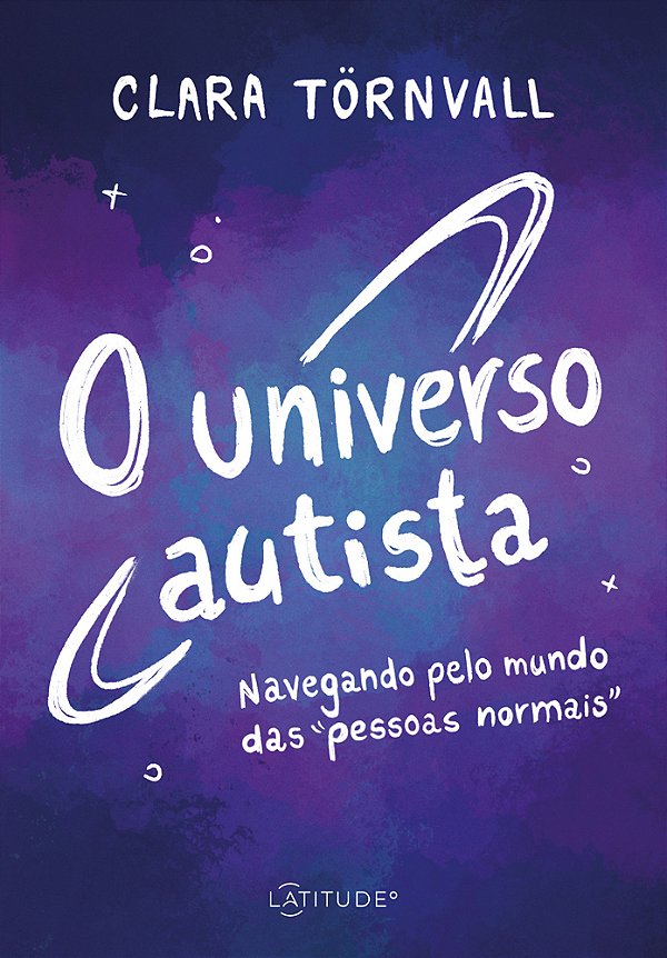 Livro O universo autista: Navegando pelo mundo das “pessoas nor...