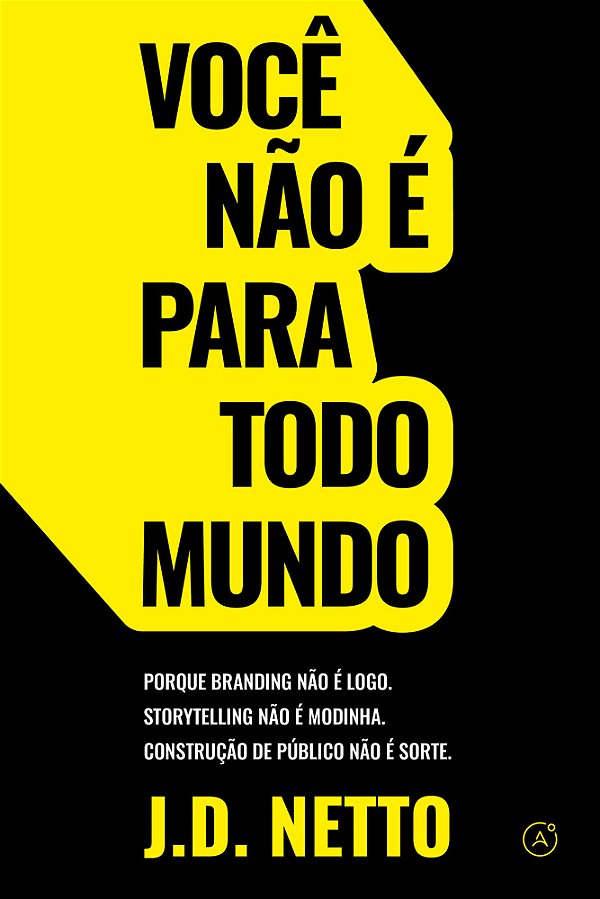 Livro Você não é para todo mundo